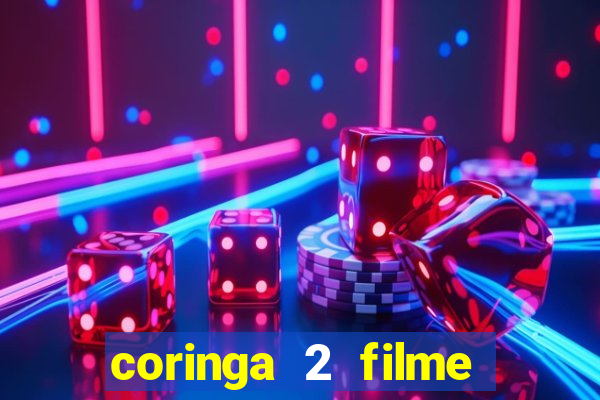 coringa 2 filme completo dublado